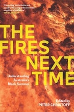 The Fires Next Time The Fires Next Time
