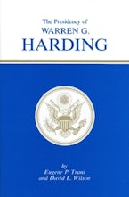 The Presidency of Warren G. Harding The Presidency of Warren G. Harding
