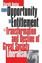 From Opportunity to Entitlement From Opportunity to Entitlement