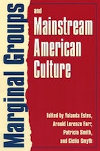 Marginal Groups and Mainstream American Culture Marginal Groups and Mainstream American Culture