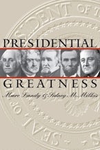 Presidential Greatness Presidential Greatness