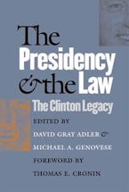 The Presidency and the Law The Presidency and the Law
