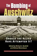 Cover of 'The Bombing of Auschwitz' 