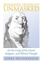 Benjamin Franklin Unmasked Benjamin Franklin Unmasked