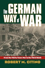The German Way of War The German Way of War