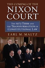 The Coming of the Nixon Court The Coming of the Nixon Court
