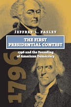 The First Presidential Contest The First Presidential Contest