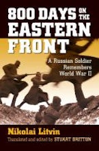 800 Days on the Eastern Front 800 Days on the Eastern Front