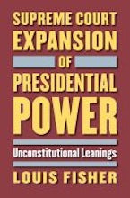 Supreme Court Expansion of Presidential Power Supreme Court Expansion of Presidential Power
