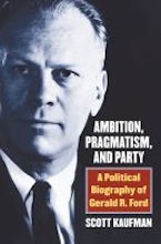 Ambition, Pragmatism, and Party Ambition, Pragmatism, and Party