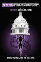 The Politics of the Marvel Cinematic Universe, Volume 2