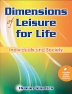 Dimensions of Leisure for Life Dimensions of Leisure for Life