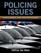 Policing Issues: Challenges & Controversies