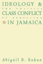 Ideology and Class Conflict in Jamaica