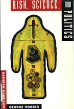 Cover of 'Risk, Science, and Politics' 