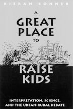 A Great Place to Raise Kids A Great Place to Raise Kids