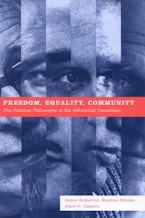 Freedom, Equality, Community Freedom, Equality, Community