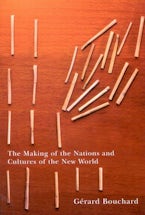 The Making of the Nations and Cultures of the New World The Making of the Nations and Cultures of the New World