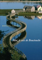 Moi, Je Suis De Bouctouche Moi, Je Suis De Bouctouche