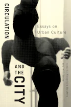 Cover of 'Circulation and the City' 