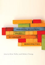 Immigrant Settlement Policy in Canadian Municipalities Immigrant Settlement Policy in Canadian Municipalities