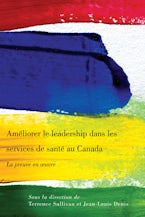 Améliorer Le Leadership Dans Les Services De Santé Au Canada