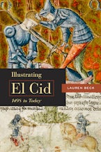 Illustrating El Cid, 1498 to Today