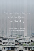 Chinas Urban Future and the Quest for Stability Chinas Urban Future and the Quest for Stability
