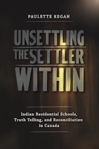 Unsettling the Settler Within Unsettling the Settler Within
