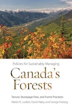 Policies for Sustainably Managing Canada’s Forests Policies for Sustainably Managing Canada’s Forests