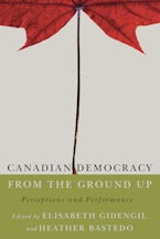 Canadian Democracy from the Ground Up