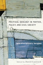 Political Ideology in Parties, Policy, and Civil Society