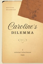 Caroline’s Dilemma