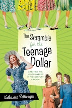 The Scramble for the Teenage Dollar