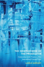 The Independence of the Prosecutor The Independence of the Prosecutor