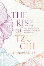 The Rise of Tzu Chi