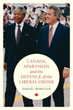 Canada, Apartheid, and the Defence of the Liberal Order