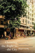 Claiming the Right to the City
