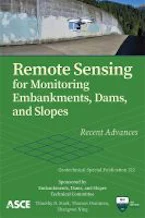 Cover of 'Remote Sensing for Monitoring Embankments, Dams, and Slopes' 