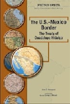 The U.S-Mexico Border The U.S-Mexico Border