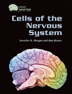 Cells of the Nervous System Cells of the Nervous System