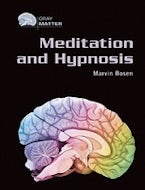 Meditation and Hypnosis Meditation and Hypnosis
