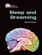 Sleep and Dreaming Sleep and Dreaming