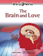 The Brain and Love The Brain and Love