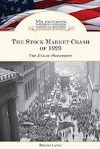 The Stock Market Crash of 1929 The Stock Market Crash of 1929