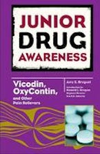 Vicodin, Oxycontin, and Other Pain Relievers Vicodin, Oxycontin, and Other Pain Relievers