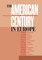 The American Century in Europe