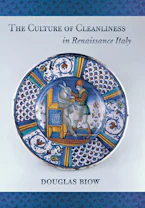 Cover of 'The Culture of Cleanliness in Renaissance Italy' 