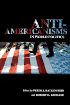 Cover of 'Anti-Americanisms in World Politics' 
