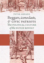 Cover of 'Beggars, Iconoclasts, and Civic Patriots' 